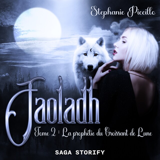 Book cover for Faoladh, Tome 2 : La prophétie du Croissant de Lune