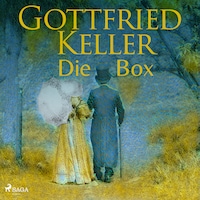 Gottfried Keller. Die Box