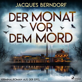 Der Monat vor dem Mord (Kriminalroman aus der Eifel) als Hörbuch