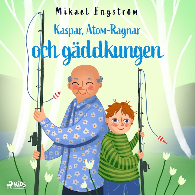 Book cover for Kaspar, Atom-Ragnar och gäddkungen