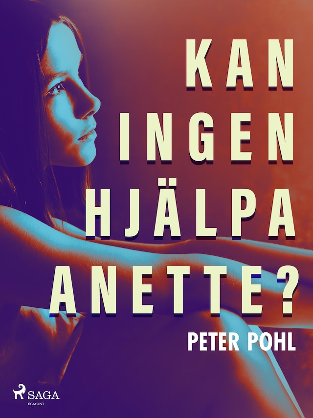 Book cover for Kan ingen hjälpa Anette?