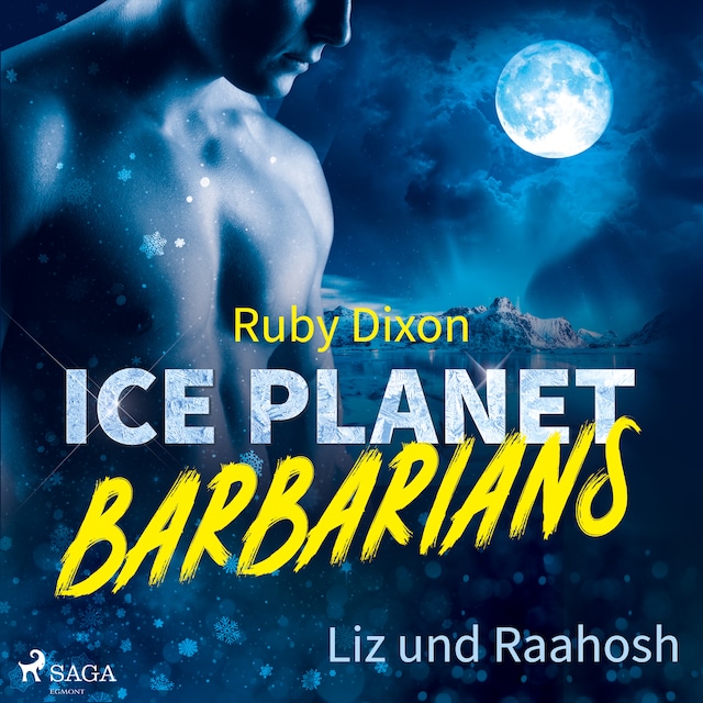 Buchcover für Ice Planet Barbarians – Liz und Raahosh (Ice Planet Barbarians 2)