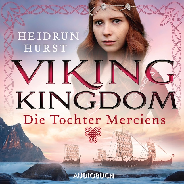 Couverture de livre pour Viking Kingdom: Die Tochter Merciens (Viking Kingdom 1)
