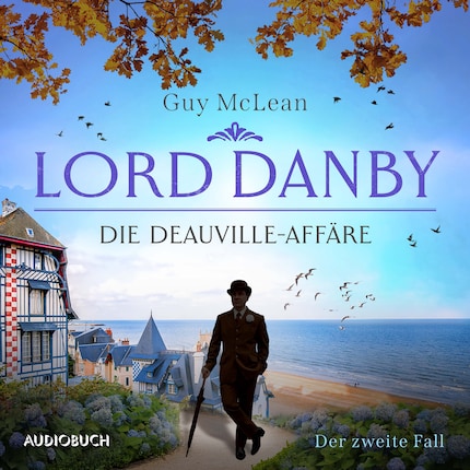 Lord Danby: Die Deauville-Affäre - Der zweite Fall bookCoverFor