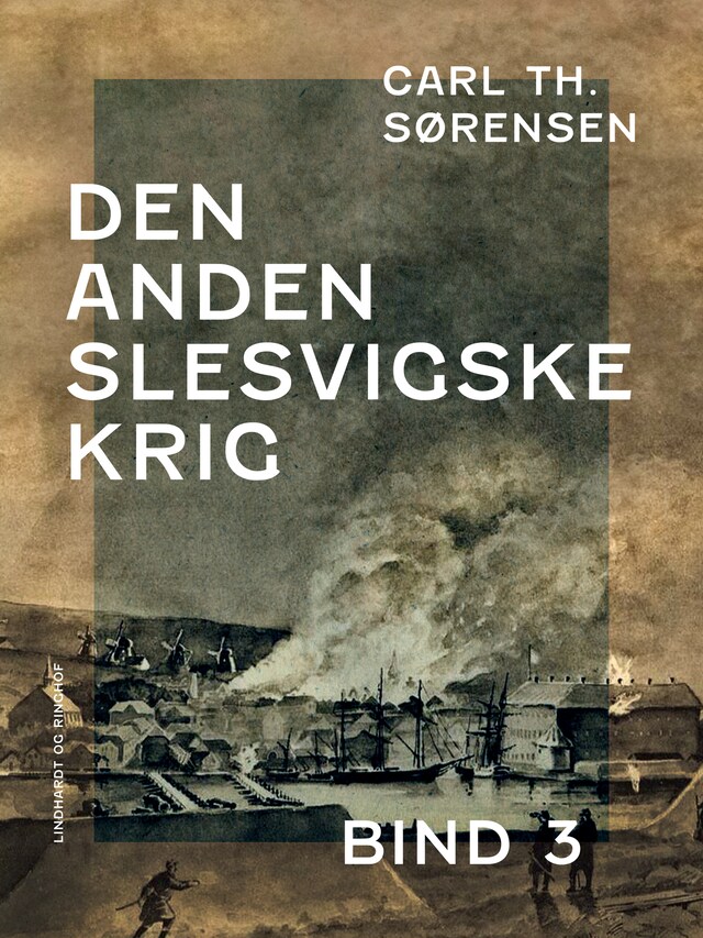 Book cover for Den Anden Slesvigske Krig. Bind 3