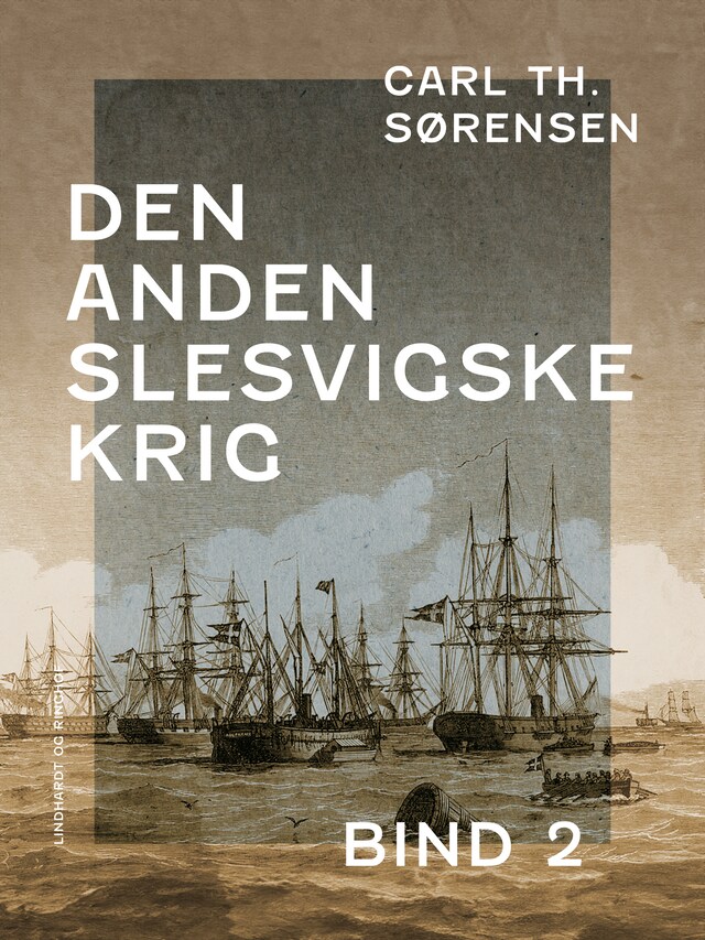 Book cover for Den Anden Slesvigske Krig. Bind 2