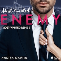 Most Wanted Enemy (Most-Wanted-Reihe 6)