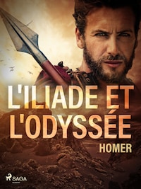 L'Iliade et l'Odyssée