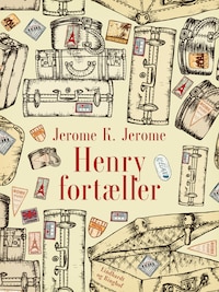 Henry fortæller