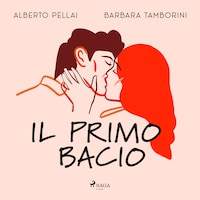 Il primo bacio