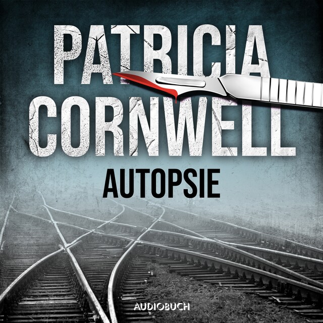 Couverture de livre pour Autopsie (Ein Fall für Kay Scarpetta 25)