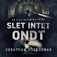 Slet intet ondt