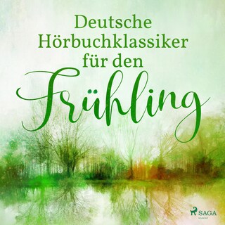 Deutsche Hörbuchklassiker für den Frühling als Hörbuch