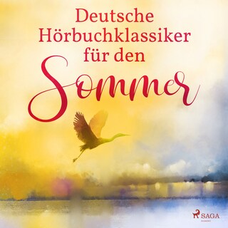 Deutsche Hörbuchklassiker für den Sommer als Hörbuch