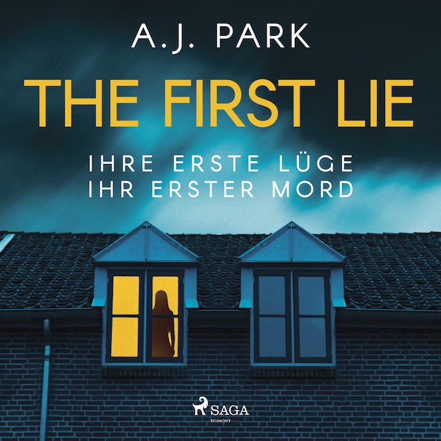 Book cover for The First Lie - Ihre erste Lüge – ihr erster Mord