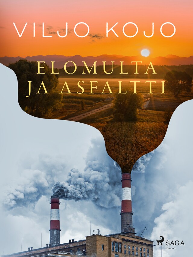 Book cover for Elomulta ja asfaltti