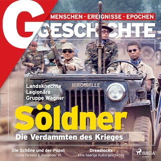 G/GESCHICHTE - Söldner: Die Verdammten des Krieges als Hörbuch