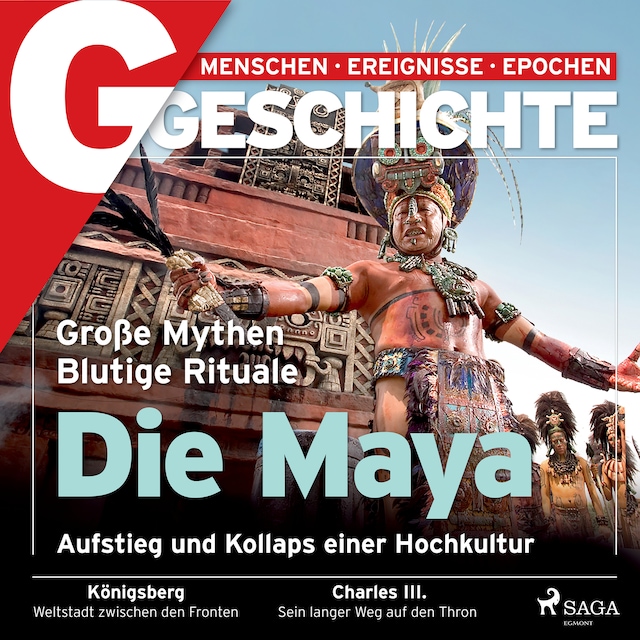 Buchcover für G/GESCHICHTE - Die Maya: Aufstieg und Kollaps einer Hochkultur