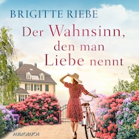 Der Wahnsinn, den man Liebe nennt