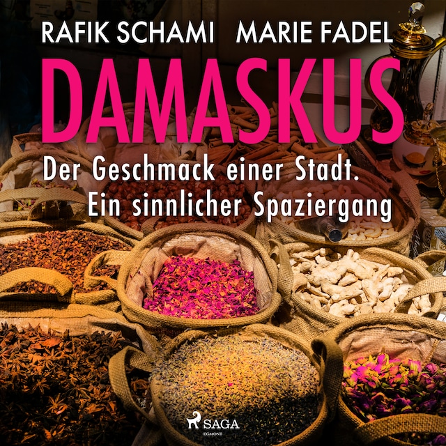 Book cover for Damaskus – Der Geschmack einer Stadt. Ein sinnlicher Spaziergang