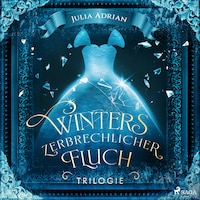 Winters zerbrechlicher Fluch-Trilogie