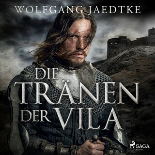 Die Tränen der Vila als Hörbuch