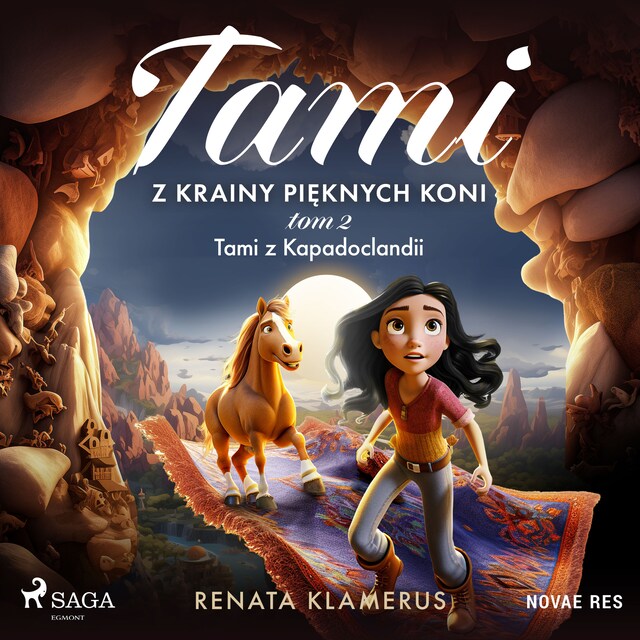 Copertina del libro per Tami z Krainy Pięknych Koni. Tom 2. Tami z Kapadoclandii