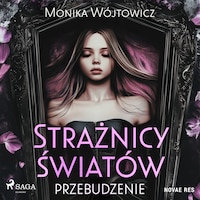Strażnicy Światów: Przebudzenie