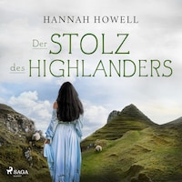 Der Stolz des Highlanders (Highland Dreams 3)