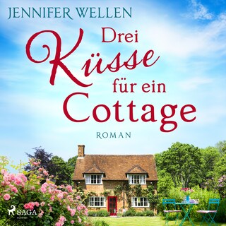 Drei Küsse für ein Cottage als Hörbuch