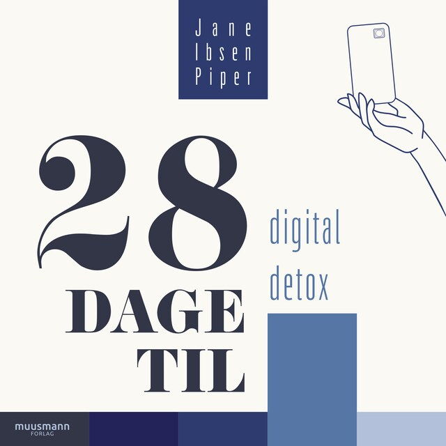 Kirjankansi teokselle 28 dage til digital detox