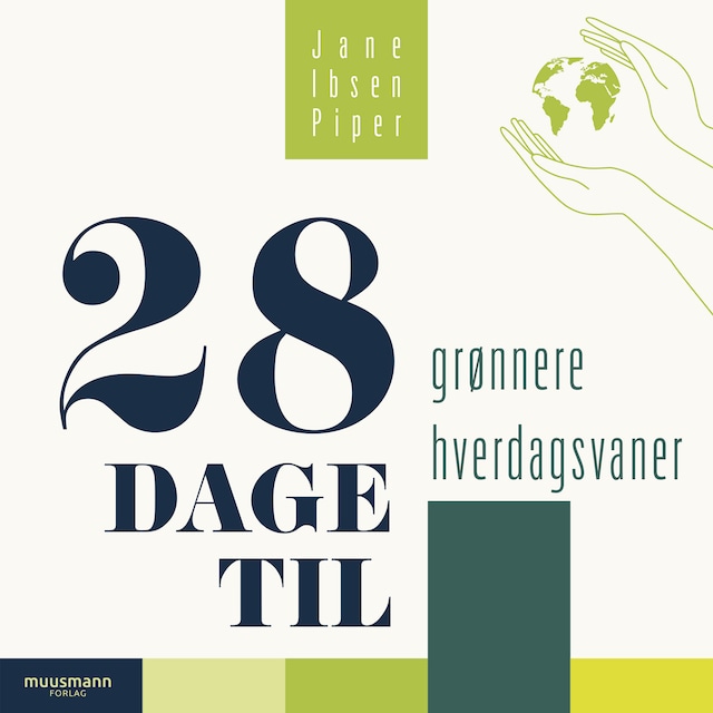 Book cover for 28 dage til grønnere hverdagsvaner