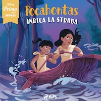 Disney prima della storia: Pocahontas indica la strada