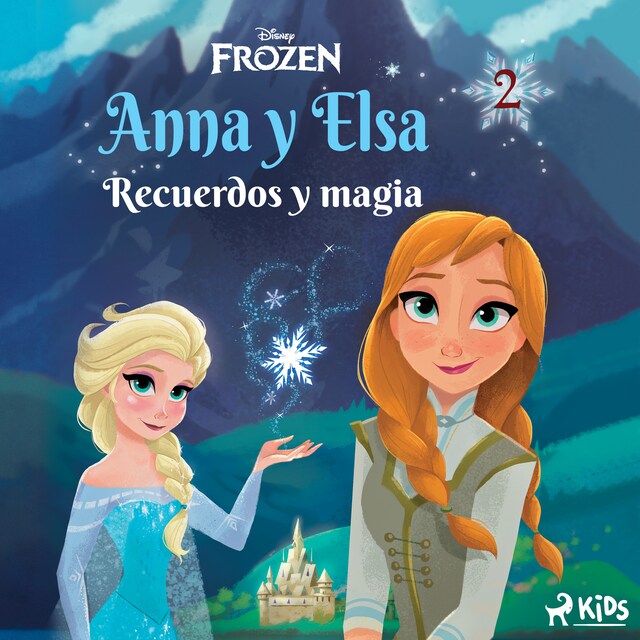 Kirjankansi teokselle Frozen - Anna y Elsa 2 - Recuerdos y magia