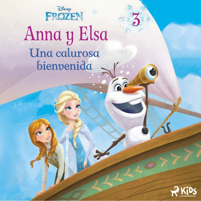 Couverture de livre pour Frozen - Anna y Elsa 3 - Una calurosa bienvenida