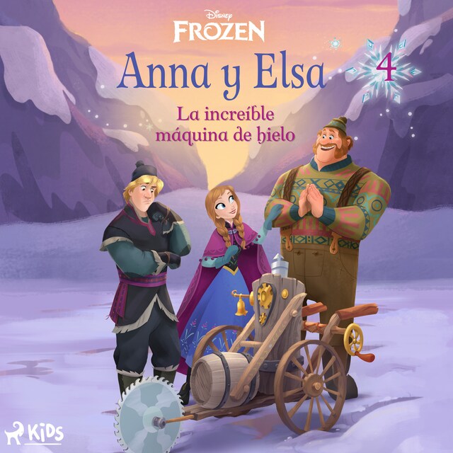 Couverture de livre pour Frozen - Anna y Elsa 4 - La increíble máquina de hielo