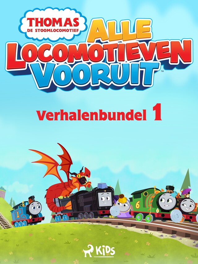 Boekomslag van Thomas de Stoomlocomotief - Alle Locomotieven Vooruit - Verhalenbundel 1