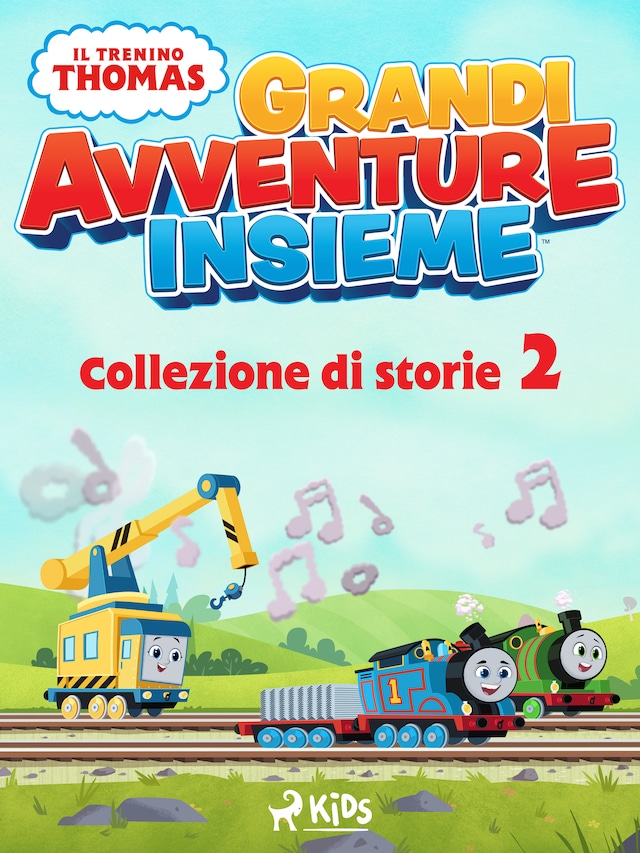 Couverture de livre pour Il trenino Thomas - Grandi avventure insieme - Collezione di storie 2