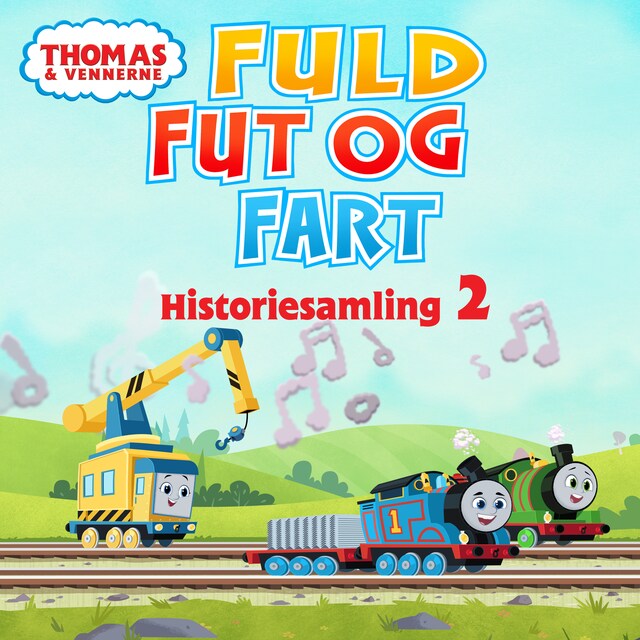 Bogomslag for Thomas og vennerne - Fuld fut og fart - Historiesamling 2