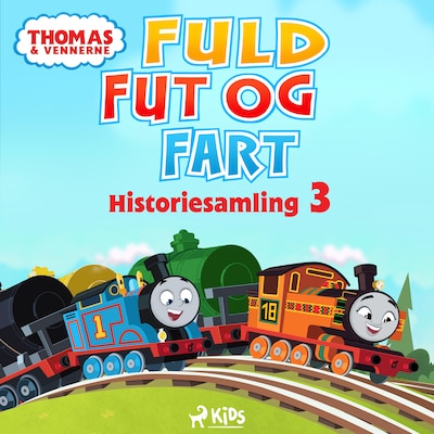Thomas og vennerne - Fuld fut og fart - Historiesamling 3