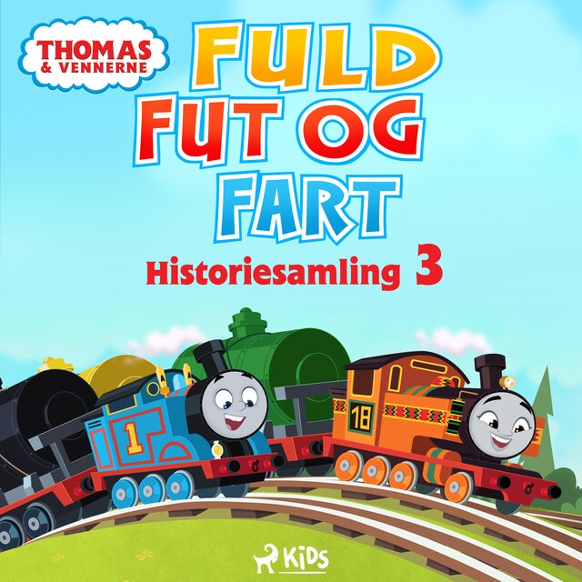 Bogomslag for Thomas og vennerne - Fuld fut og fart - Historiesamling 3