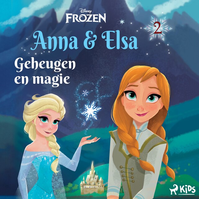 Kirjankansi teokselle Frozen – Anna & Elsa 2 – Geheugen en magie