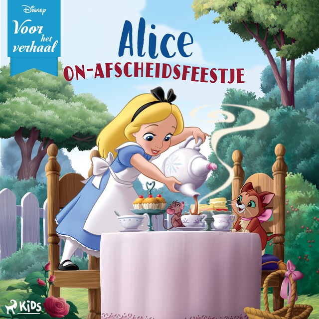 Bogomslag for Disney Voor het verhaal: Alices on–afscheidsfeestje