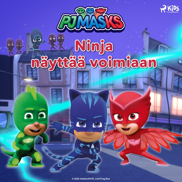 Kirjankansi teokselle Pyjamasankarit - Ninja näyttää voimiaan