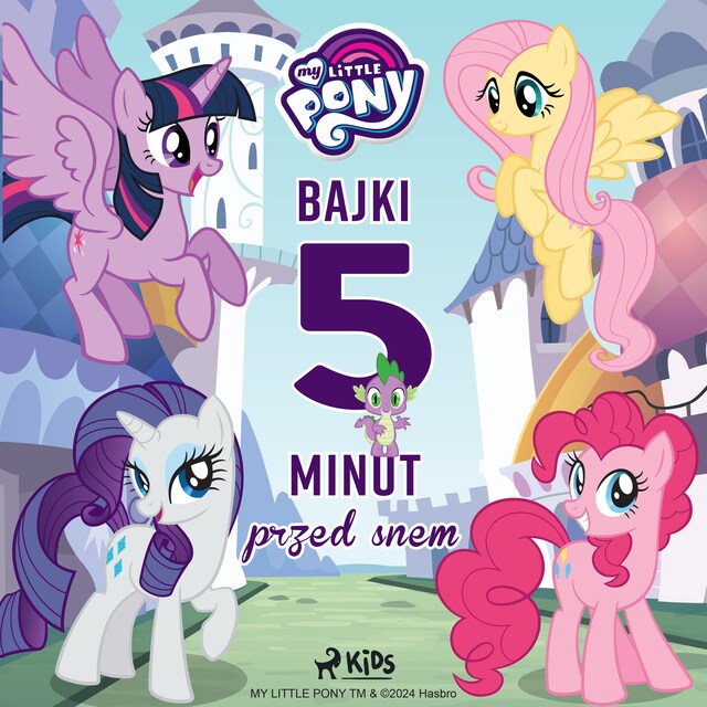 Couverture de livre pour My Little Pony - Bajki 5-minut przed snem