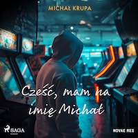 Cześć, mam na imię Michał