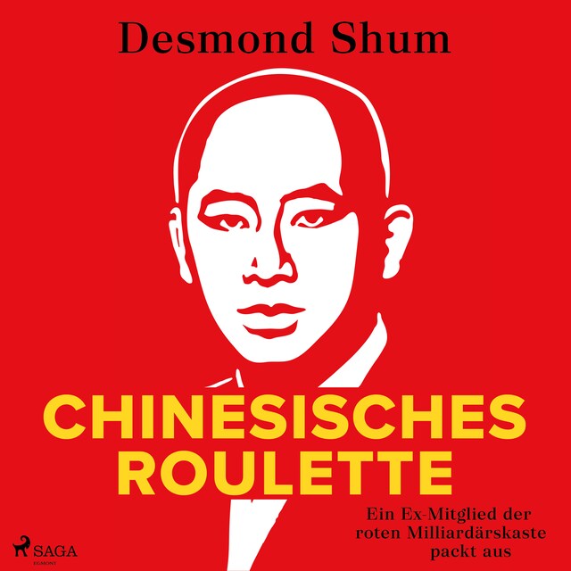 Buchcover für Chinesisches Roulette: Ein Ex-Mitglied der roten Milliardärskaste packt aus