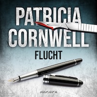 Flucht (Ein Fall für Kay Scarpetta 2)