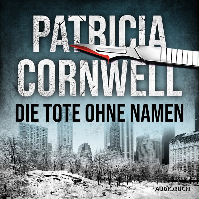 Portada de libro para Die Tote ohne Namen (Ein Fall für Kay Scarpetta 6)