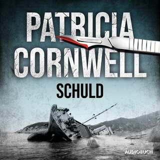 Schuld (Ein Fall für Kay Scarpetta 7) als Hörbuch